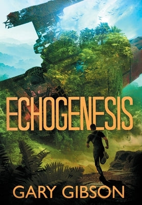 Echogenesis by Gibson, Gary