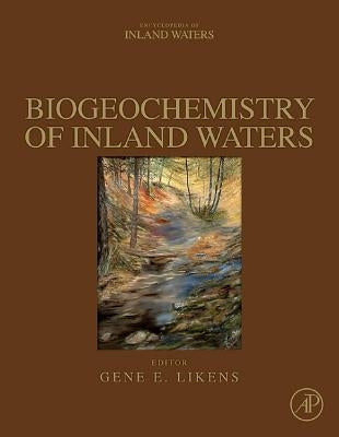 Biogeochemistry of Inland Waters by Likens, Gene E.