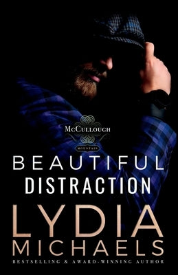 Beautiful Distraction by Michaels, Lydia
