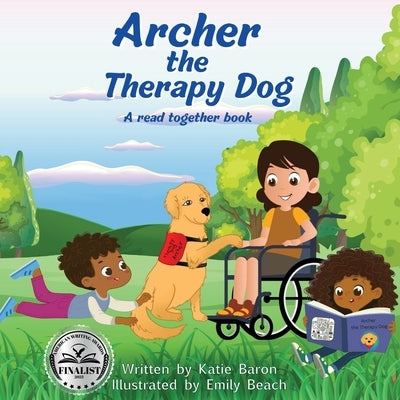 Archer the Therapy Dog A read together book by Baron, Katie