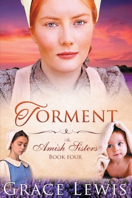 Torment: Inspirational Amish Romance by Lewis, Grace