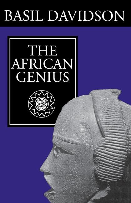 The African Genius by Davidson, Basil