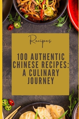 Chinese Recipes: A Culinary Journey by Perry, Stephen