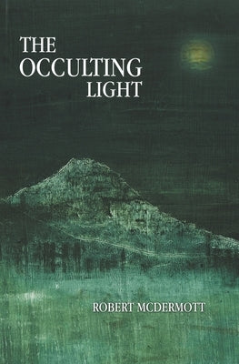 The Occulting Light by McDermott, Robert