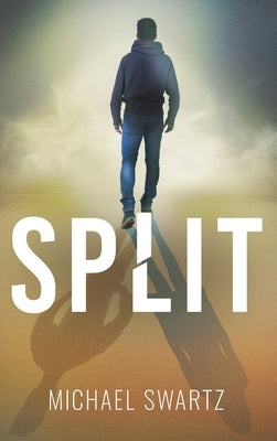 Split by Swartz, Michael