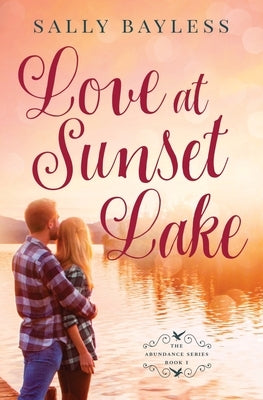 Love at Sunset Lake by Bayless, Sally
