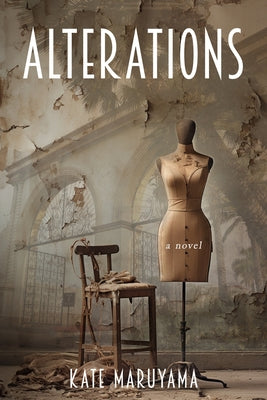 Alterations by Maruyama, Kate