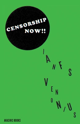 Censorship Now!! by Svenonius, Ian F.