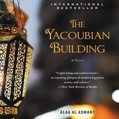 The Yacoubian Building by Aswany, Alaa Al