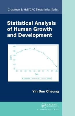 Statistical Analysis of Human Growth and Development by Cheung, Yin Bun