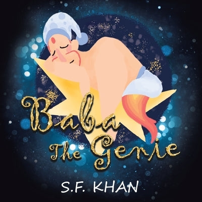 Baba the Genie by Khan, S. F.