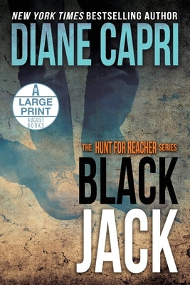 Black Jack Large Print Edition: The Hunt for Jack Reacher Series by Capri, Diane