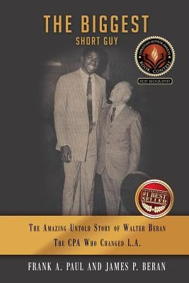 The Biggest Short Guy by Frank a. Paul
