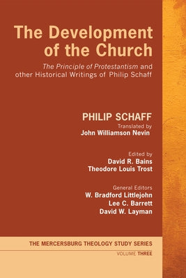 The Development of the Church by Schaff, Philip