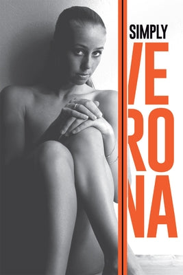 Simply Verona: Breaking All the Rules by Van de Leur, Verona