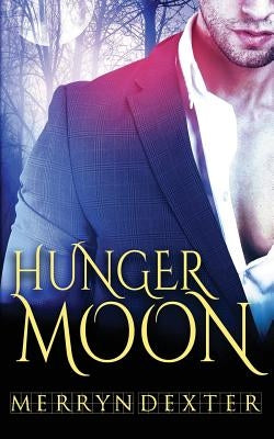 Hunger Moon by Dexter, Merryn