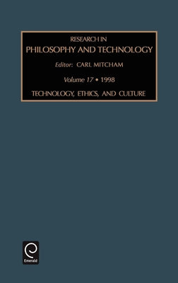 Research in Philosophy and Technology by Mitcham, Carl