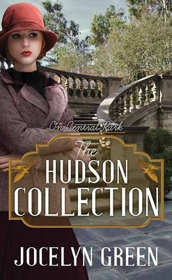 The Hudson Collection: On Central Park by Green, Jocelyn