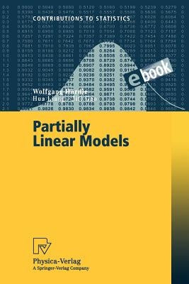 Partially Linear Models by Härdle, Wolfgang