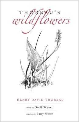 Thoreau's Wildflowers by Thoreau, Henry David