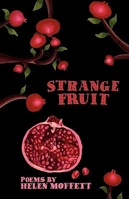 Strange Fruit by Moffett, Helen
