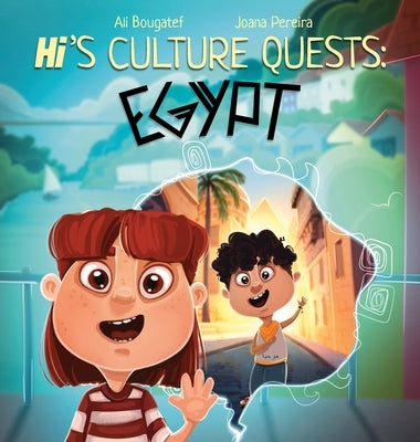 Hi's Culture Quests: Egypt by Bougatef, Ali