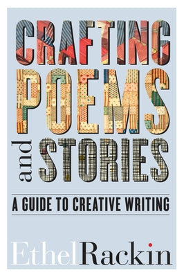 Crafting Poems and Stories by Rackin, Ethel