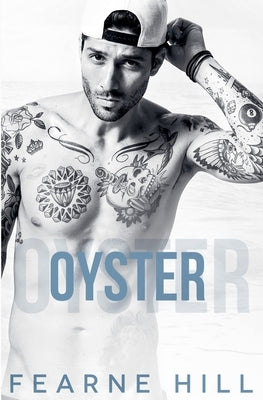 Oyster by Hill, Fearne