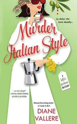 Murder Italian Style: A Killer Fashion Mystery by Vallere, Diane