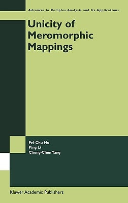 Unicity of Meromorphic Mappings by Pei-Chu Hu