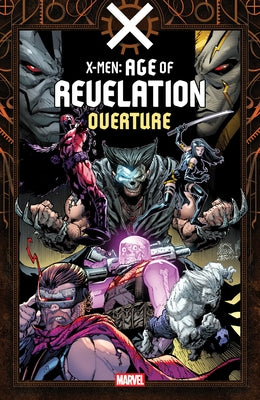 X-Men: Age of Revelation - Overture by MacKay, Jed