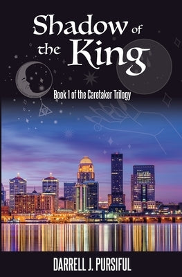 Shadow of the King by Pursiful, J.