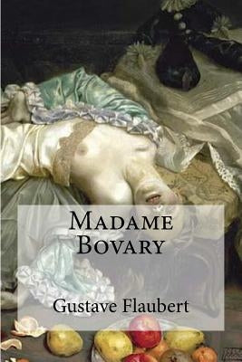 Madame Bovary by Marx Aveling, Eleanor