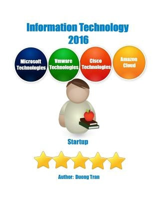 Information Technology 2016 by Tran, Duong