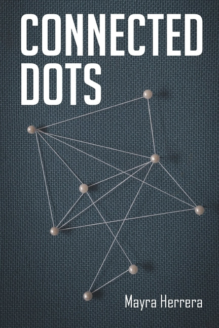 Connected Dots by Herrera, Mayra