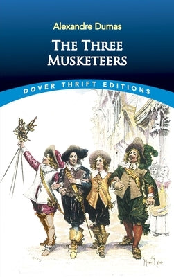 The Three Musketeers by Dumas, Alexandre