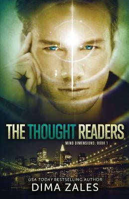 The Thought Readers (Mind Dimensions Book 1) by Zales, Dima