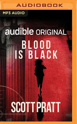 Blood Is Black by Pratt, Scott