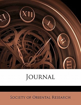 Journa, Volume 6 by Society of Oriental Research