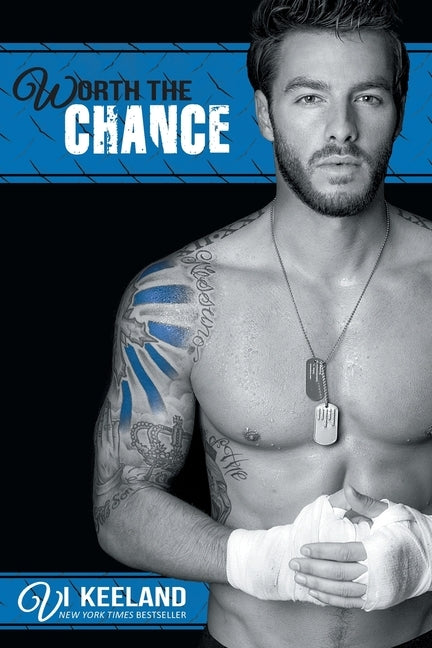 Worth the Chance by Keeland, VI