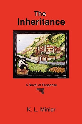 The Inheritance by Minier, K. L.