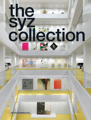 The Syz Collection by Trembley, Nicolas