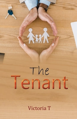 The Tenant by T, Victoria