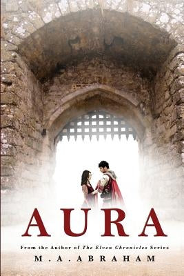 Aura by Abraham, M. a.