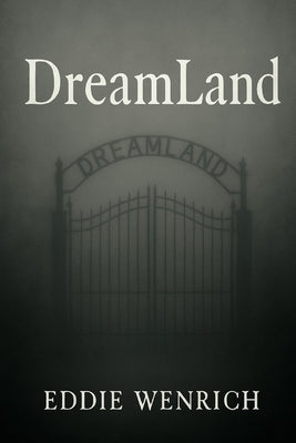 DreamLand by Wenrich, Eddie