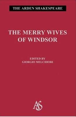 The Merry Wives of Windsor: Third Series by Shakespeare, William