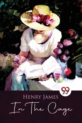 In The Cage by James, Henry