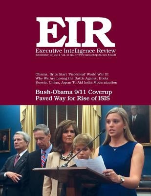 Executive Intelligence Review; Volume 41, Number 37: Published September 19, 2014 by Larouche Jr, Lyndon H.