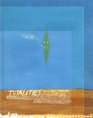Chris Johanson: Totalities by Johanson, Chris