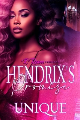 Hendrix's Promise by Unique